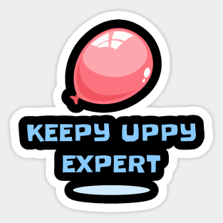 Keepy Uppy Expert Sticker